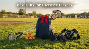 Best Gifts for Lacrosse Players