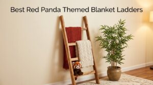 Best Red Panda Themed Blanket Ladders