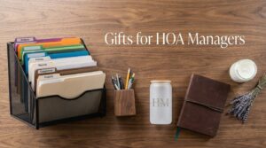 Gifts for HOA Managers