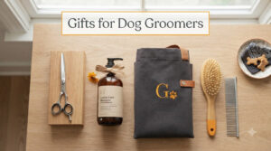 Gifts for Dog Groomers