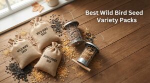 Best Wild Bird Seed Variety Packs