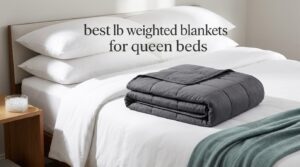 best 20 lb weighted blankets for queen beds