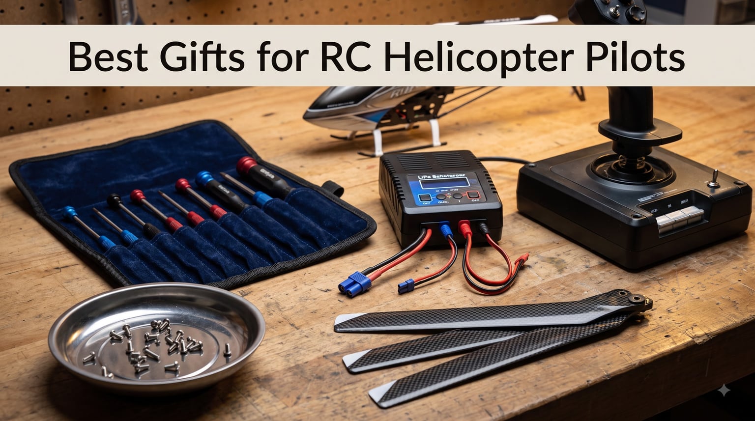 Best Gifts for RC Helicopter Pilots