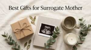 Best Gifts for Surrogate Mother