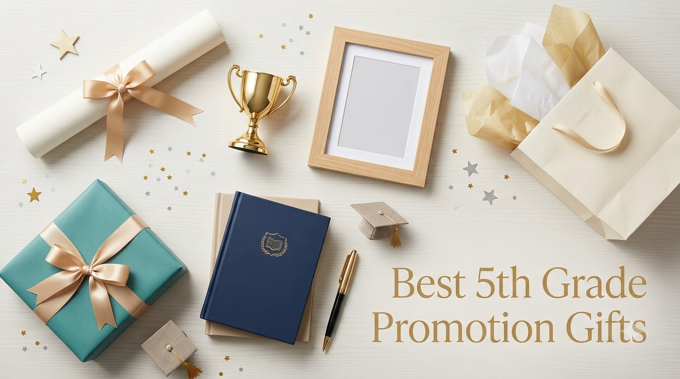 Best 5th Grade Promotion Gifts