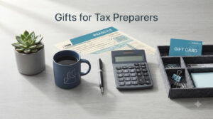 Gifts for Tax Preparers