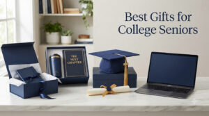 Best Gifts for College Seniors