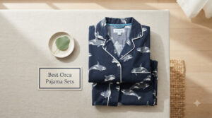 Best Orca Pajama Sets