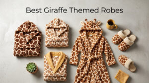 Best Giraffe Themed Robes