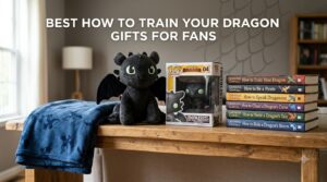Best How to Train Your Dragon Gifts for Fans