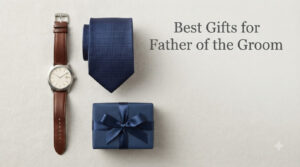 Best Gifts for Father of the Groom