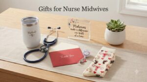 Gifts for Nurse Midwives