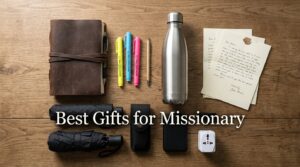 Best Gifts for Missionary