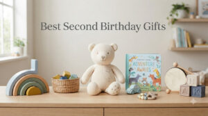 Best Second Birthday Gifts