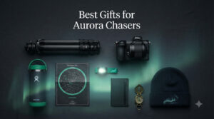 Best Gifts for Aurora Chasers
