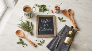 Gifts for Caterers