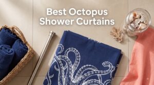 Best Octopus Shower Curtains