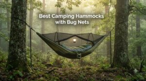 Best Camping Hammocks with Bug Nets