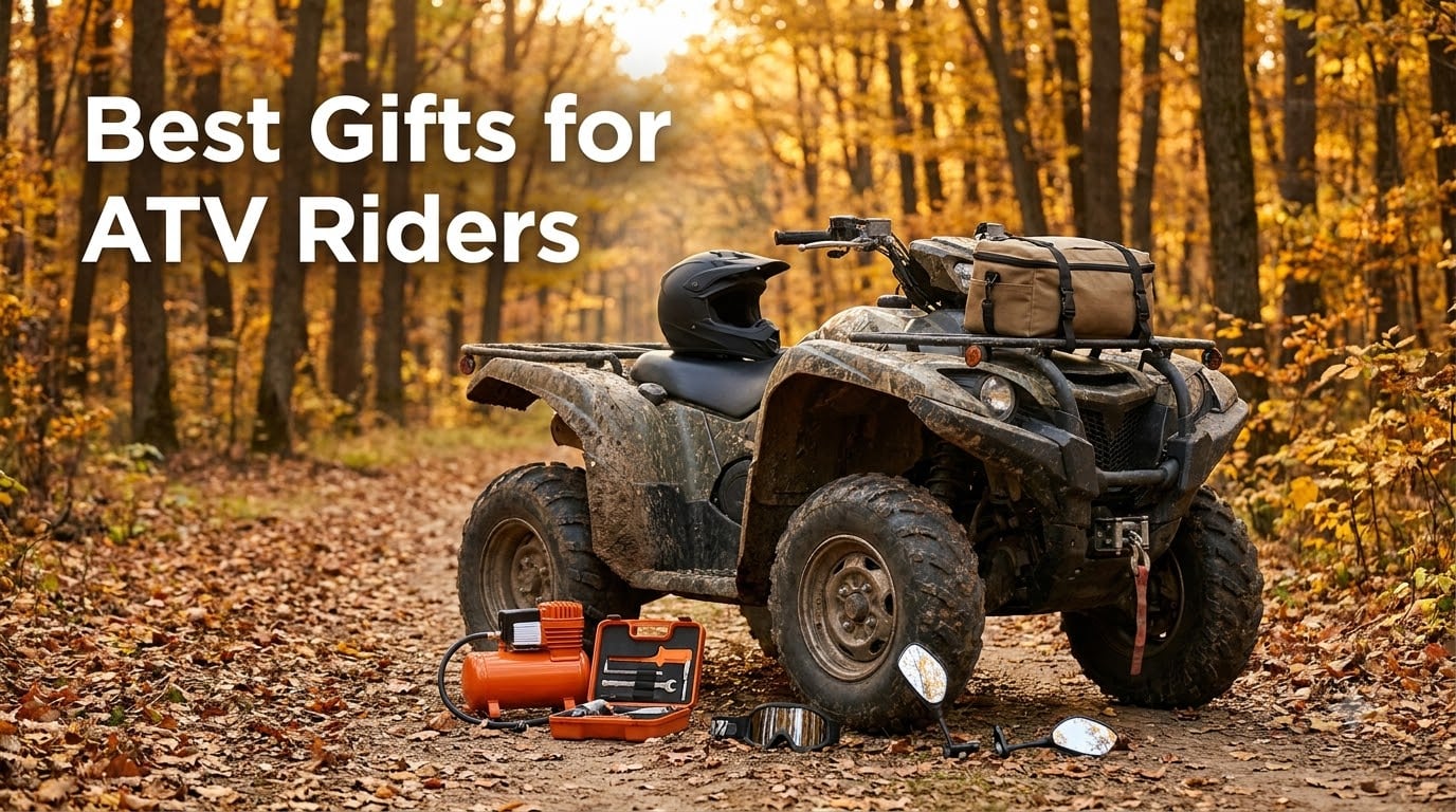 Best Gifts for ATV Riders