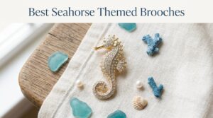 Best Seahorse Themed Brooches