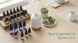 Best Essential Oil Starter Kits