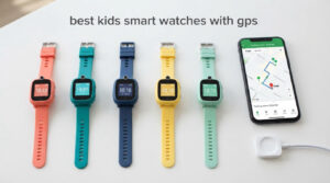 best kids smart watches with gps