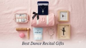 Best Dance Recital Gifts