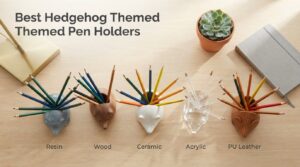 Best Hedgehog Themed Pen Holders