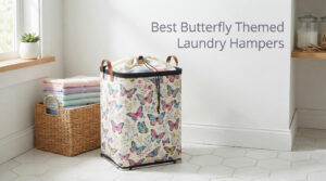 Best Butterfly Themed Laundry Hampers