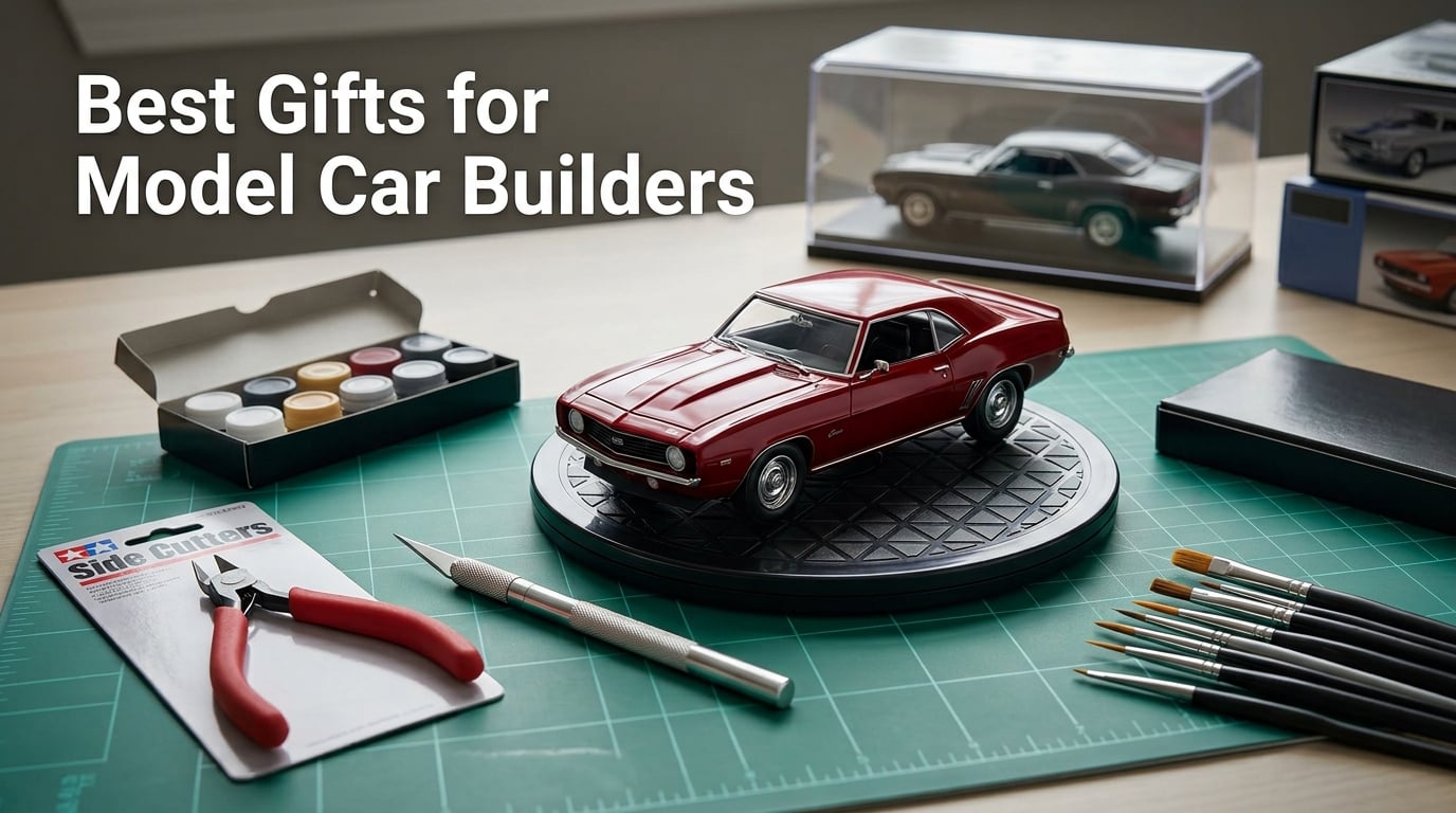 Best Gifts for Model Car Builders