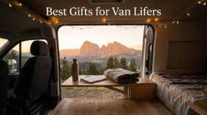 Best Gifts for Van Lifers