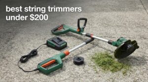 best string trimmers under $200