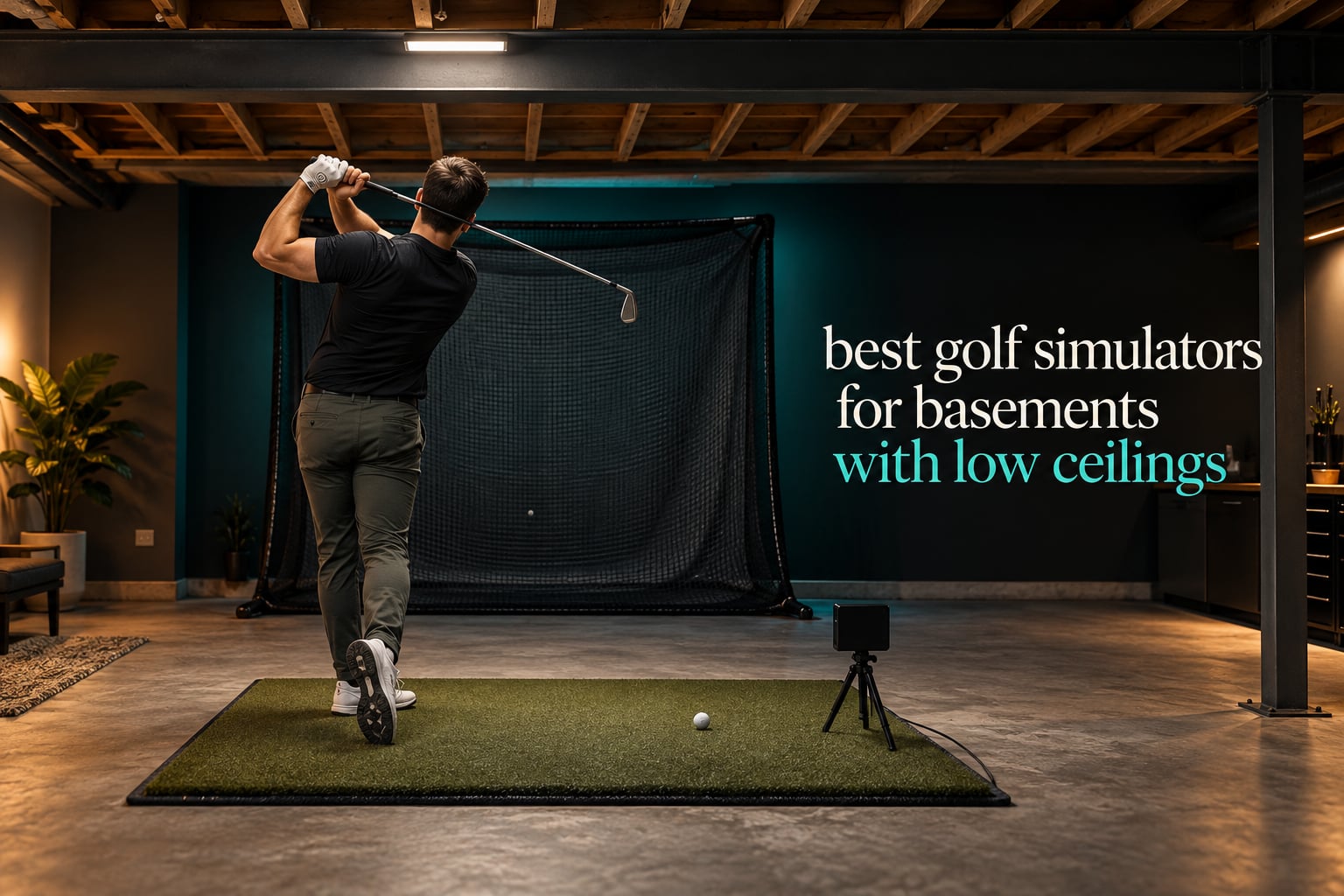 best golf simulators for basements with low ceilings