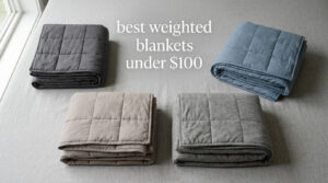best weighted blankets under $100