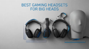 best gaming headsets for big heads