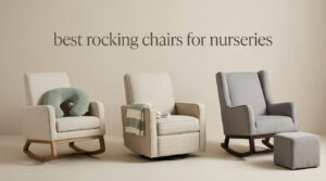 best rocking chairs for nurseries