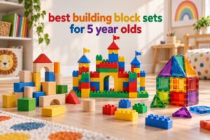 best building block sets for 5 year olds