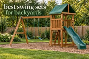 best swing sets for backyards
