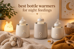 best bottle warmers for night feedings